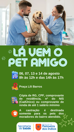 Programa Pet Amigo leva castração gratuita ao bair